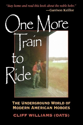 One More Train to Ride(English, Paperback, Williams Cliff (Oats))