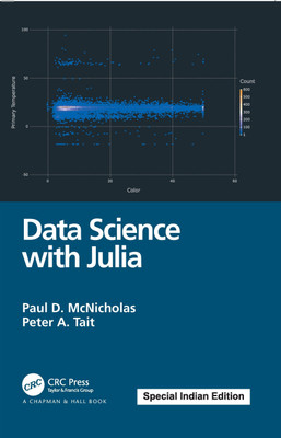 Data Science with Julia(Paperback, Paul D. McNicholas, Peter Tait)
