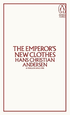 The Emperor's New Clothes(English, Paperback, Andersen Hans Christian)