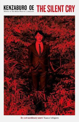 The Silent Cry(English, Paperback, Oe Kenzaburo)