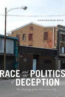 Race and the Politics of Deception(English, Paperback, Mele Christopher)