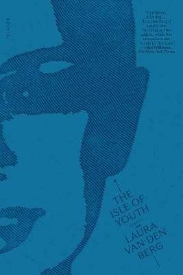 The Isle of Youth(English, Paperback, Van Den Berg Laura)