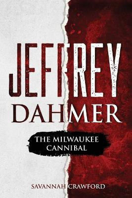 Jeffrey Dahmer(English, Paperback, Crawford Savannah)