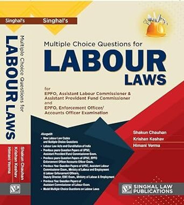 Multiple Choise Questions for Labour Laws by Singhal Law Publications(Paperback, Shakun Chauhan, Krishan Keshav, Himani Verma)