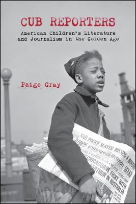 Cub Reporters(English, Hardcover, Gray Paige Marie)