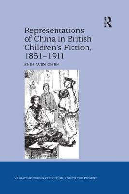 Representations of China in British Children's Fiction, 1851-1911(English, Paperback, Chen Shih-Wen)