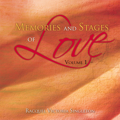 Memories and Stages of Love(English, Paperback, Singleton Racquel Victoria)
