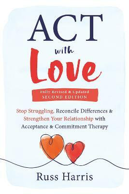ACT with Love(English, Paperback, Harris Russ)