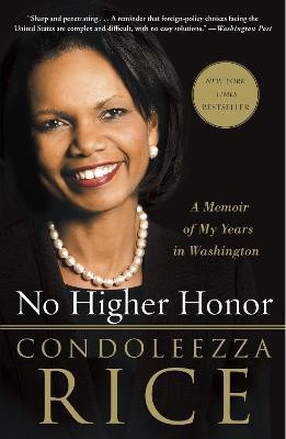 No Higher Honor(English, Paperback, Rice Condoleezza)
