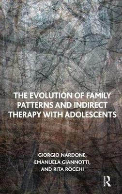 The Evolution of Family Patterns and Indirect Therapy with Adolescents(English, Paperback, unknown)