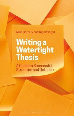 Writing a Watertight Thesis(English, Electronic book text, Bottery Mike Professor)