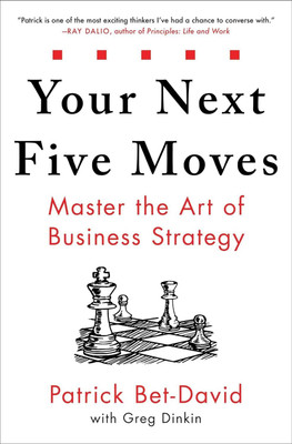 Your Next Five Moves(Paperback, Patrick Bet-David)
