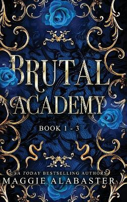 Brutal Academy complete collection(English, Hardcover, Alabaster Maggie)