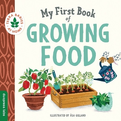 My First Book of Growing Food(English, Board book, duopress labs Asa)