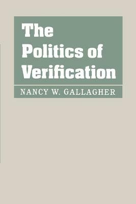 The Politics of Verification(English, Paperback, Gallagher Nancy W.)