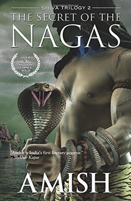 The Secret of the Nagas(English, Paperback, Tripathi Amish)