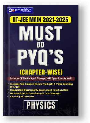 Competishun- Jee Main Physics Chapterwise Must Do Pyqs (2023- 2018)- L(English, Hardcover, unknown)