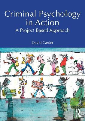 Criminal Psychology in Action(English, Paperback, Canter David)