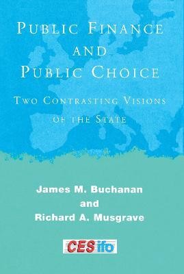 Public Finance and Public Choice(English, Hardcover, Buchanan James M.)