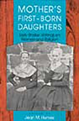 Mother's First-Born Daughters(English, Paperback, unknown)