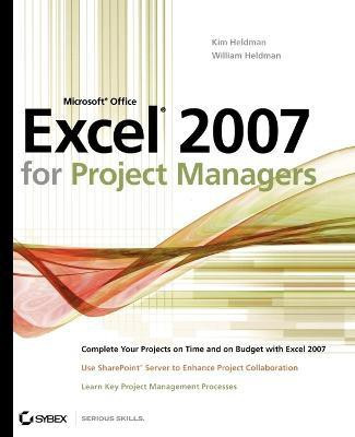 Microsoft Office Excel 2007 for Project Managers(English, Paperback, Heldman Kim)