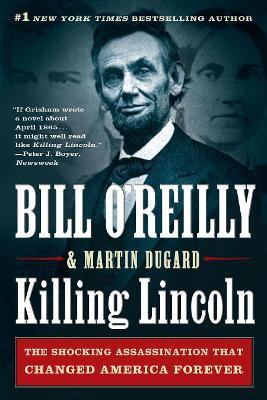 Killing Lincoln(English, Paperback, O'Reilly Bill)