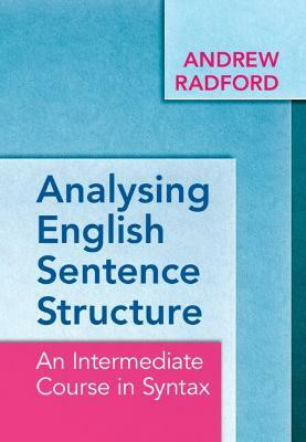 Analysing English Sentence Structure(English, Paperback, Radford Andrew)