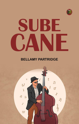 Sube Cane(Paperback, Bellamy Partridge)