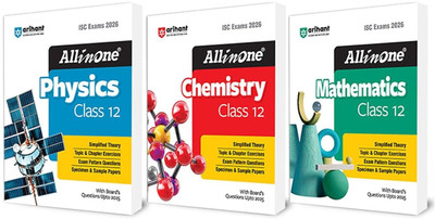 Arihant ISC All in one Physics, Chemistry and Math Class 12 for Exams 2026 | With Topic & Chapter Exercises, Exam Pattern Questions, Specimen & Sample Papers with Board's Questions Upto 2025(Paperback, Keshav Mohan,Saleha Parvez , Vandana,Laxman Prasad , Brijesh Dwivedi)