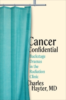Cancer Confidential(English, Electronic book text, Hayter, MD Charles)