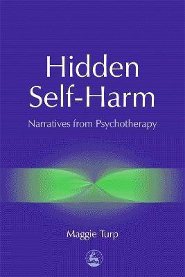 Hidden Self-Harm(English, Paperback, Turp Maggie)