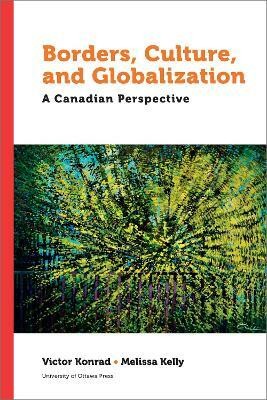 Borders, Culture, and Globalization(English, Paperback, unknown)