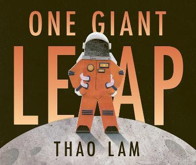 One Giant Leap(English, Hardcover, Lam Thao)