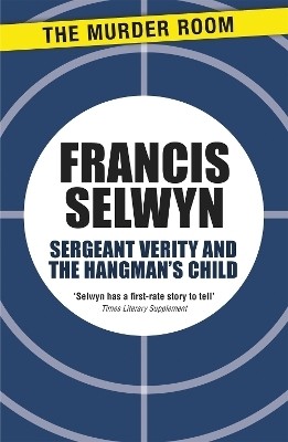 Sergeant Verity and the Hangman's Child(English, Paperback, Selwyn Francis)