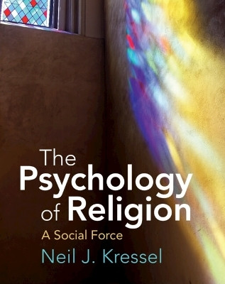 The Psychology of Religion(English, Paperback, Kressel Neil J.)