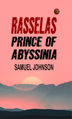 Rasselas: Prince of Abyssinia(Paperback, Samuel Johnson)