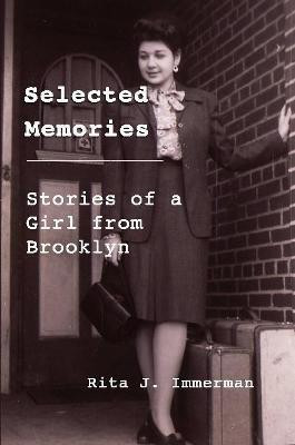 Selected Memories(English, Paperback, Immerman Rita J)