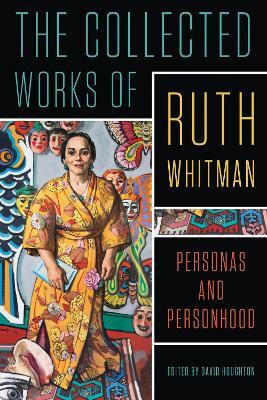 The Collected Works of Ruth Whitman(English, Paperback, Whitman Ruth)