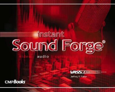 Instant Sound Forge(English, Paperback, Fisher Jeffrey)