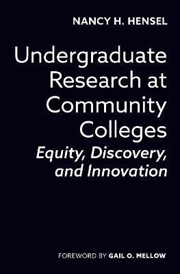 Undergraduate Research at Community Colleges(English, Hardcover, Hensel Nancy H.)