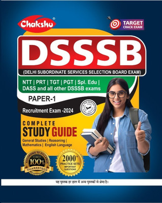 Chakshu DSSSB PAPER-1 (General Paper) Recruitment Exam Complete Study Guide Book For 2024 Exam(Paperback, Chakshu Panel Of Expert)