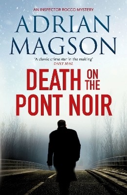 Death on the Pont Noir(English, Paperback, Magson Adrian)