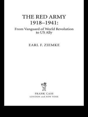 The Red Army, 1918-1941(English, Paperback, Ziemke Earl F.)