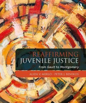 Reaffirming Juvenile Justice(English, Paperback, Merlo Alida V.)