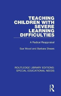 Teaching Children with Severe Learning Difficulties(English, Paperback, Wood Sue)