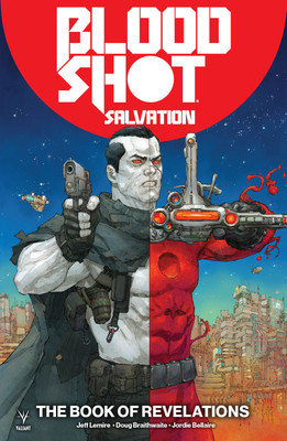 Bloodshot Salvation Volume 3: The Book of Revelations(English, Paperback, Lemire Jeff)