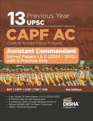 13 Previous Year Upsc Capf Ac Central Armed Police Forces Assistant Commandant Solved Papers I & II (2024 - 2012) with 5 Practice Sets(English, Paperback, Nimisha)