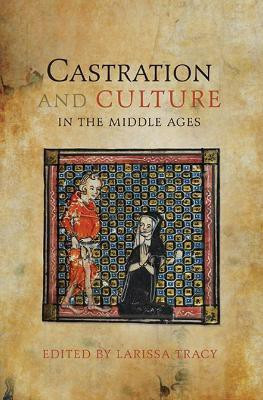 Castration and Culture in the Middle Ages(English, Hardcover, unknown)