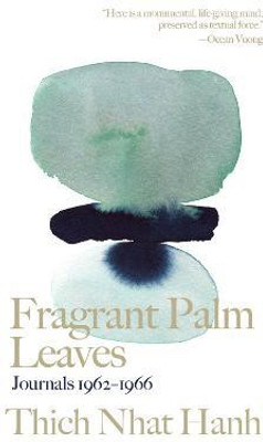 Fragrant Palm Leaves(English, Hardcover, Hanh Thich Nhat)