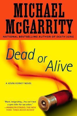 Dead or Alive(English, Paperback, McGarrity Michael)